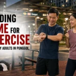 Finding Time for Exercise in Punggol